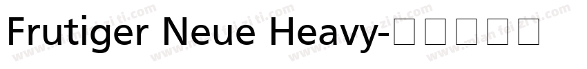 Frutiger Neue Heavy字体转换